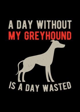 Funny Greyhound Dog