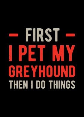 Funny Greyhound Dog