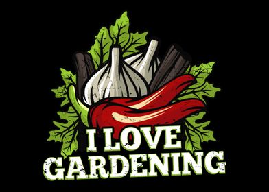 I love Gardening