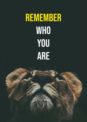 Remember who you are lion