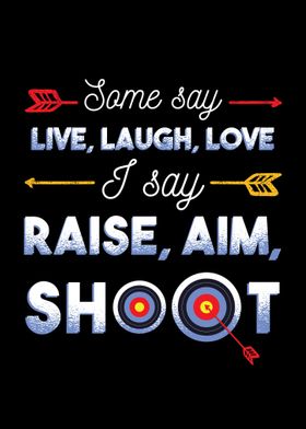 Raise Aim Shoot