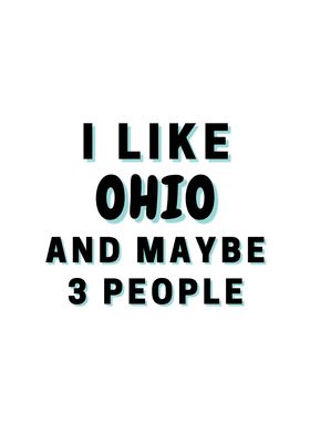 I Like Ohio And Maybe 3