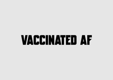 Vaccinated AF Funny Vaccin