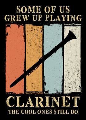 Clarinet Grew Up Playing