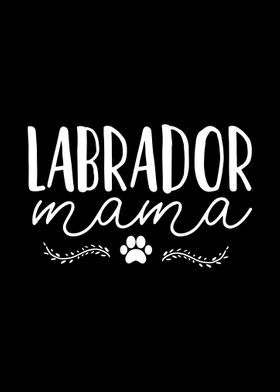 Labrador Dog Mom