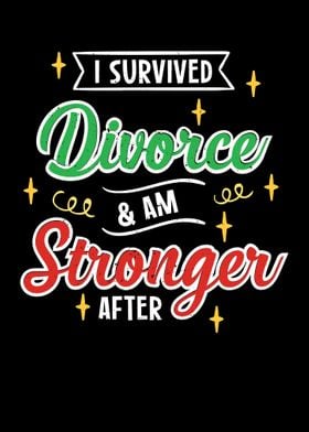 I Survived Divorce  Am