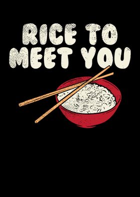 Rice To Meet You