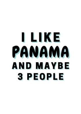 I Like Panama And Maybe 3