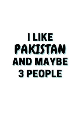 I Like Pakistan And Maybe