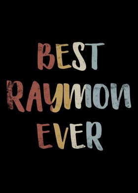 Best Raymon Ever