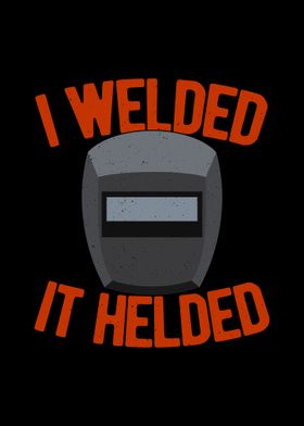 Funny Welder Quote