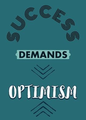 Success Demands Optimism