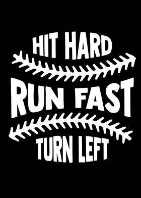 Hit Hard Run Fast