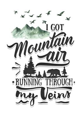 I got mountain air