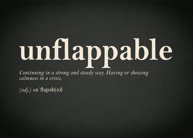 Unflappable