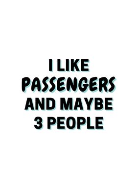 I Like Passengers And