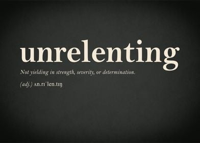 Unrelenting