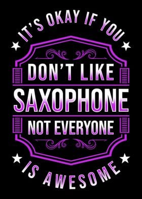 Saxophone Players Are Awes