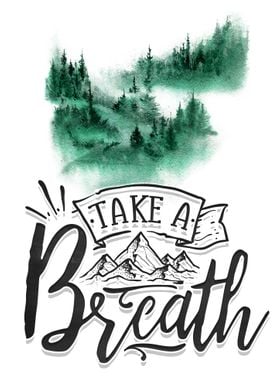 Take a breath