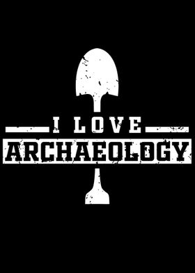 I love Archaeology