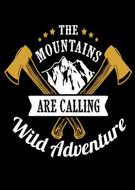 The Mountains Are Calling