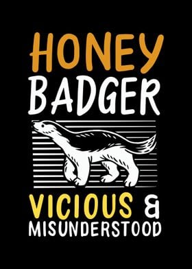 Honey Badger Vicious And