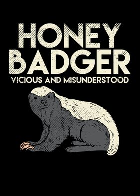 Honey Badger Vicious And