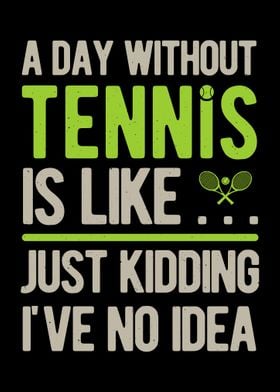 Tennis Funny Quote