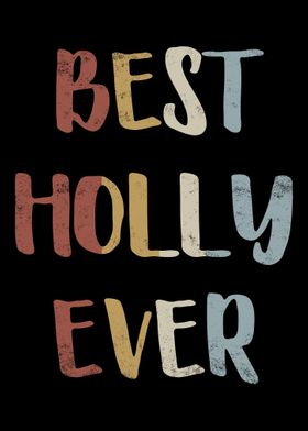 Best Holly Ever