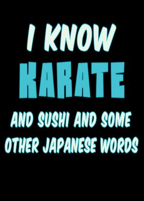 Funny Karate Quote I Know