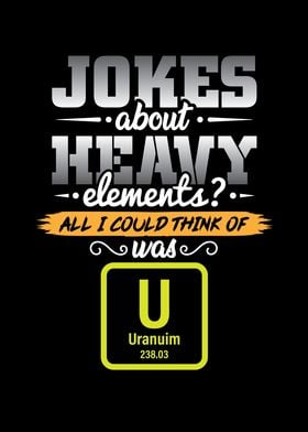 Jokes about Heavy elements