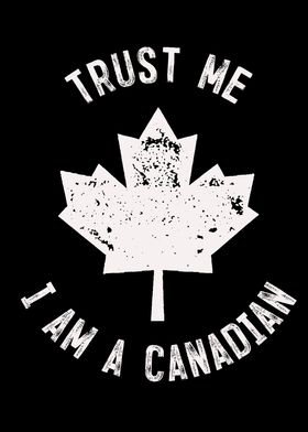 Canada Trust Me I Am A