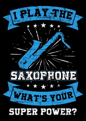 Saxophone Superpower