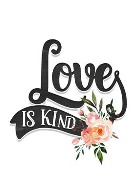 Love is kind