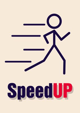 Speed UP
