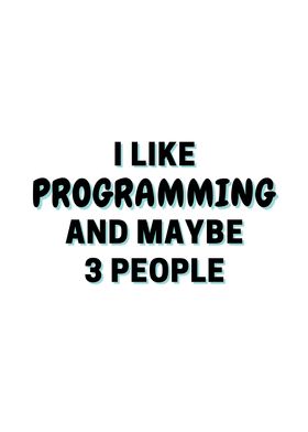 I Like Programming And