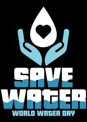 Save Water World Water Day