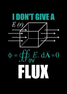 I dont give a flux Math