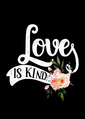 Love is kind