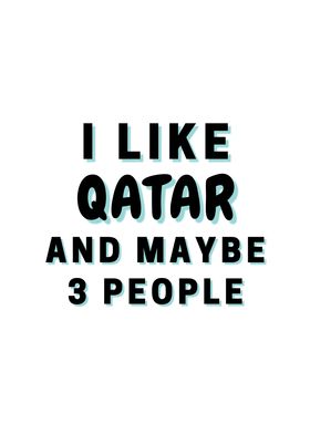 I Like Qatar And Maybe 3