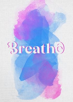 breathe