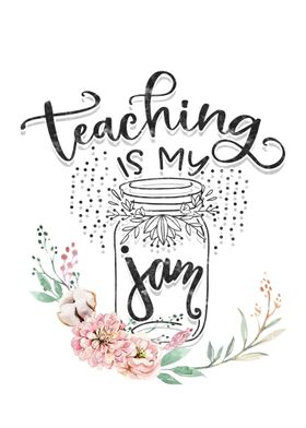 Teaching is my jam