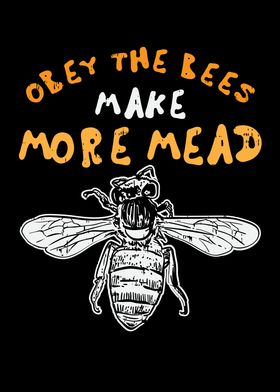 Obey the Bees