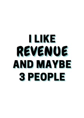 I Like Revenue And Maybe 3