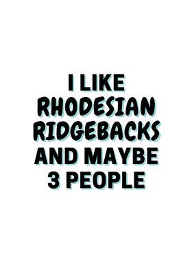 I Like Rhodesian