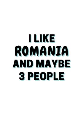 I Like Romania And Maybe 3