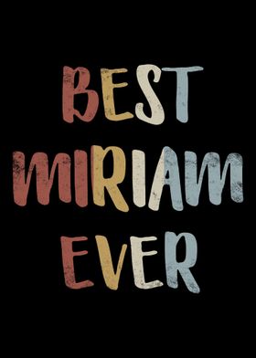 Best Miriam Ever