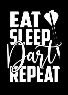 Eat Sleep Dart Repeat