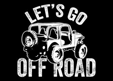 Lets Go Off Road Off Road