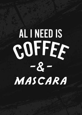 Coffee and Mascara